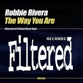 Robbie Rivera - Way You Are - Electronica - CD