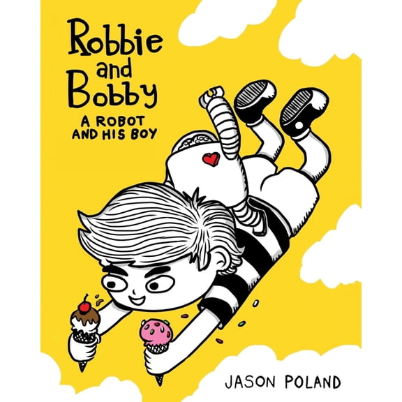 Robbie and Bobby Comics, 5 Book: A Robot and His Boy - Robbie and Bobby (Paperback)