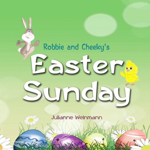 Robbie and Cheeky's Easter Sunday, (Paperback)