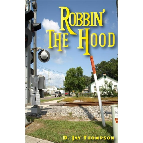 Robbin' the Hood (Paperback)