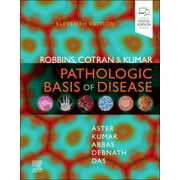 Robbins Pathology Robbins, Cotran & Kumar Pathologic Basis of Disease, Hardcover