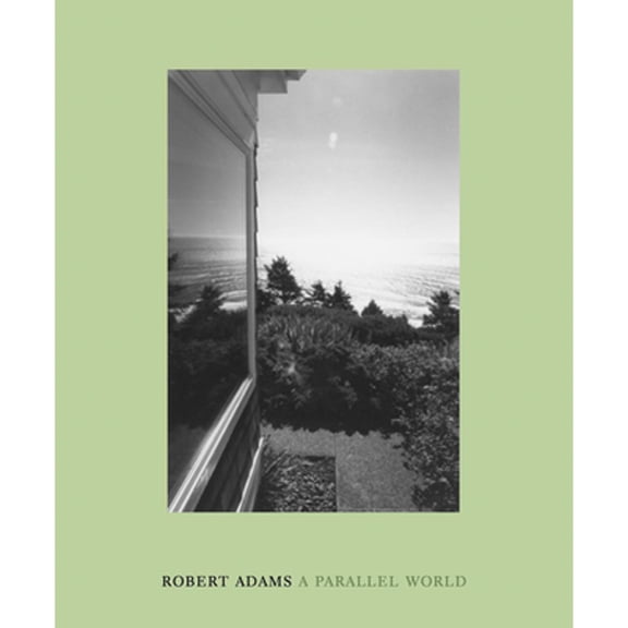 Pre-Owned Robert Adams: A Parallel World (Hardcover) by Robert Adams