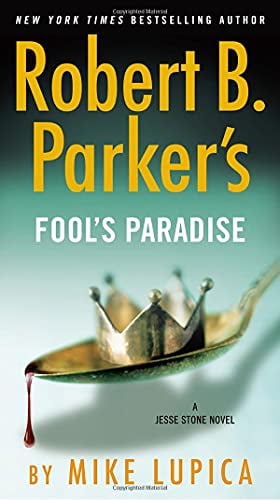 Pre-Owned Robert B. Parker's Fool's Paradise (Mass Market Paperback) 0525542108 9780525542100