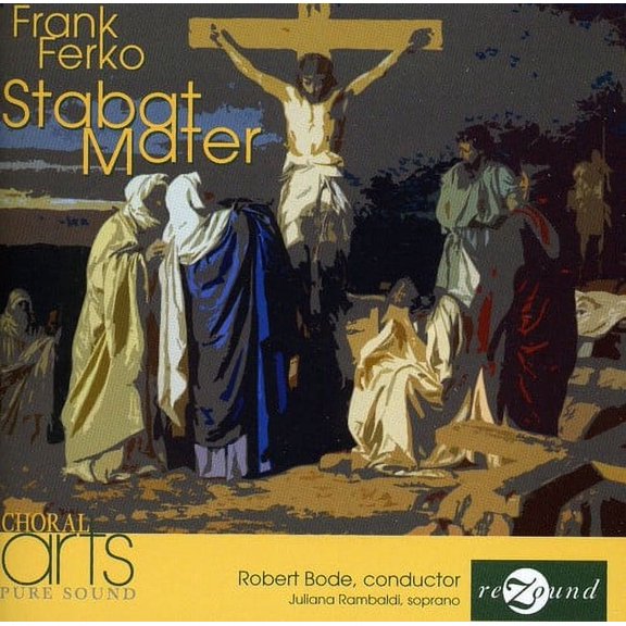 Robert Bode - Stabat Mater - Music & Performance - CD