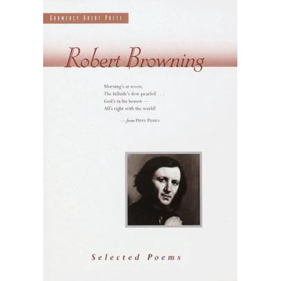 Pre-Owned Robert Browning: Selected Poems (Hardcover) 0517101556 9780517101551