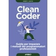 thumbnail image 1 of Robert C. Marti Clean coder. Guida per imparare i metodi dei programmatori professi (Paperback), 1 of 1