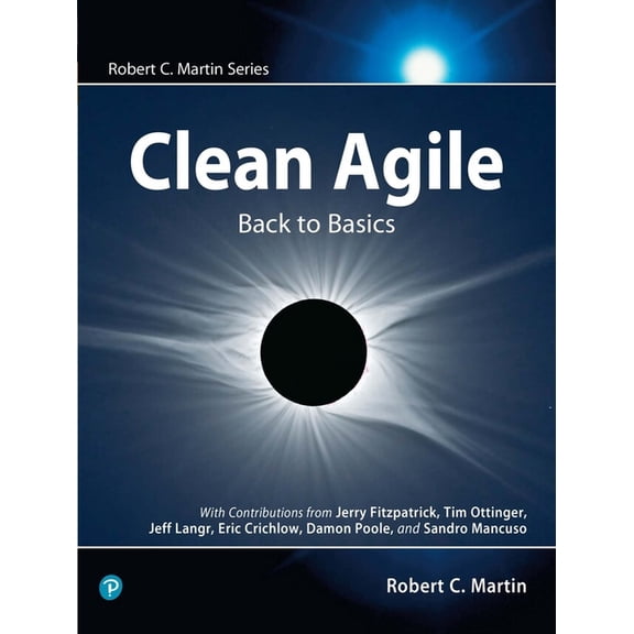 Robert C. Martin Clean Agile: Back to Basics, (Paperback)