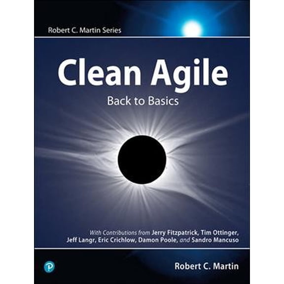 Pre-Owned Clean Agile: Back to Basics (Paperback) 0135781868 9780135781869