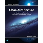 ROBERT MARTIN Robert C. Martin Clean Architecture: A Craftsman's Guide to Software Structure and Design, (Paperback)