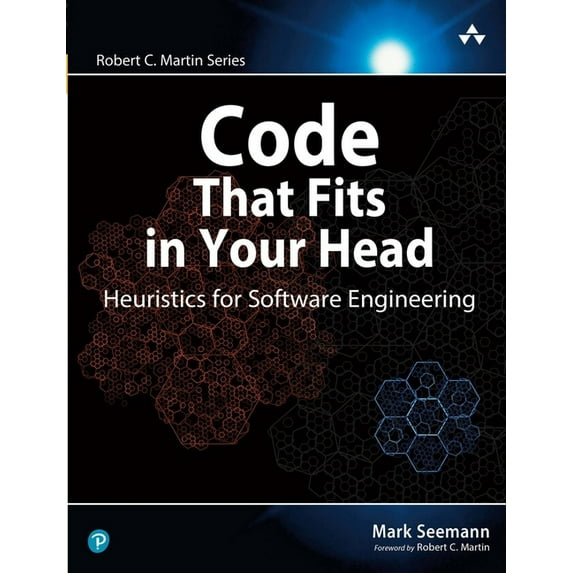 Robert C. Martin Code That Fits in Your Head: Heuristics for Software Engineering, (Paperback)