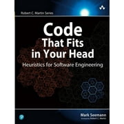 Robert C. Martin Code That Fits in Your Head Heuristics for Software Engineering, Paperback