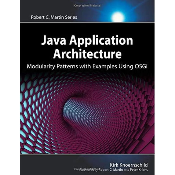 Pre-Owned Java Application Architecture: Modularity Patterns with Examples Using Osgi (Paperback) 0321247132 9780321247131