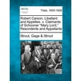 thumbnail image 1 of Robert Carson, Libellant and Appellee. V. Claimants of Schooner "Mary Lord," Resondents and Appellants, 1 of 1