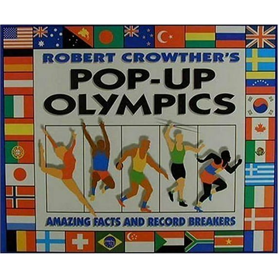 Pre-Owned Robert Crowther's Pop-Up Olympics: Amazing Facts and Record Breakers (Hardcover) 1564028011 9781564028013