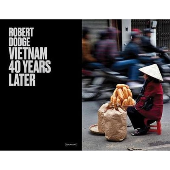 Pre-Owned Robert Dodge: Vietnam 40 Years Later (Hardcover) 8862083254 9788862083256