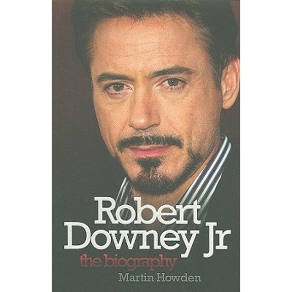 Pre-Owned Robert Downey Jr: The Biography (Paperback) 184358185X 9781843581857