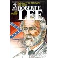 thumbnail image 1 of Pre-Owned Gallant Christian Soldier Robert E Lee, 9780915134403, 0915134403, Paperback,, 1 of 1
