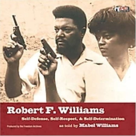 Robert F Williams - Self-Respect, Self-Defense and Self-Determination - Rock - CD