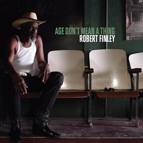 Robert Finley - Age Don't Mean A Thing - Music & Performance - CD