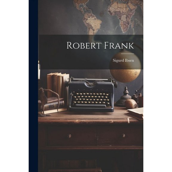 Robert Frank, (Paperback)