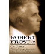 Robert Frost A Life Paperback