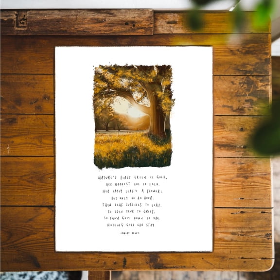 Robert Frost, Nothing Gold Can Stay, Illustration Quote Poem Wall Art Drawing Nature Empower Inspirational Travel Giclee Print Poster, Poster Only