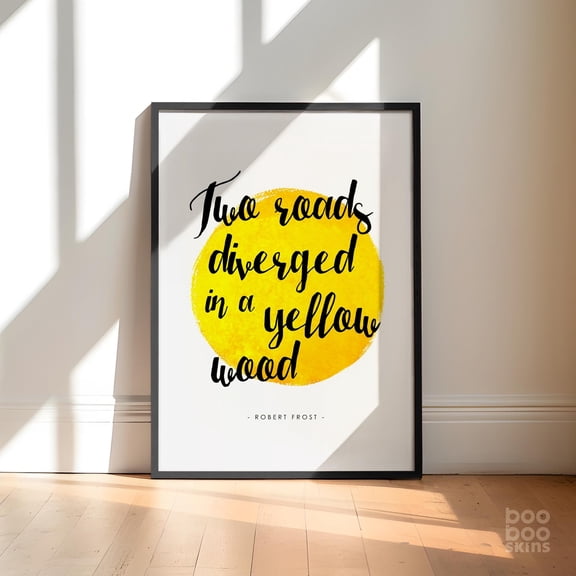 Robert Frost Poem The Road Not Taken Poetry Print Yellow Wall Art Big Decision Gift Year Out Good Luck New Job Travel Career Change Home Decor Office Wall Art