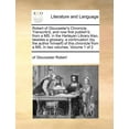 thumbnail image 1 of Robert of Gloucester's Chronicle. Transcrib'd, and Now First Publish'd, from a Ms. in the Harleyan Library Also, Besides, (Paperback), 1 of 1