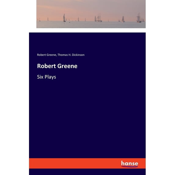 Robert Greene: Six Plays, (Paperback)