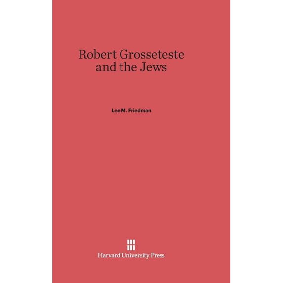 Robert Grosseteste and the Jews, (Hardcover)