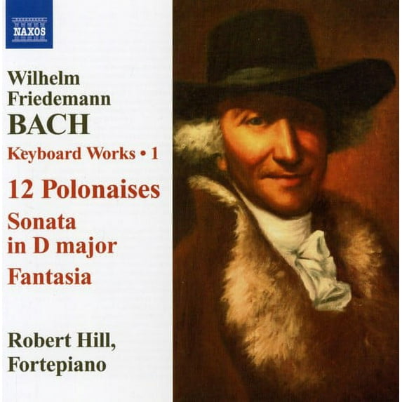 Robert Hill - Keyboard Works 1 / 12 Polonaises / Sonata in D - Music & Performance - CD