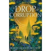 Robert Jackson Bennett A Drop of Corruption Paperback Shadow of the Leviathan