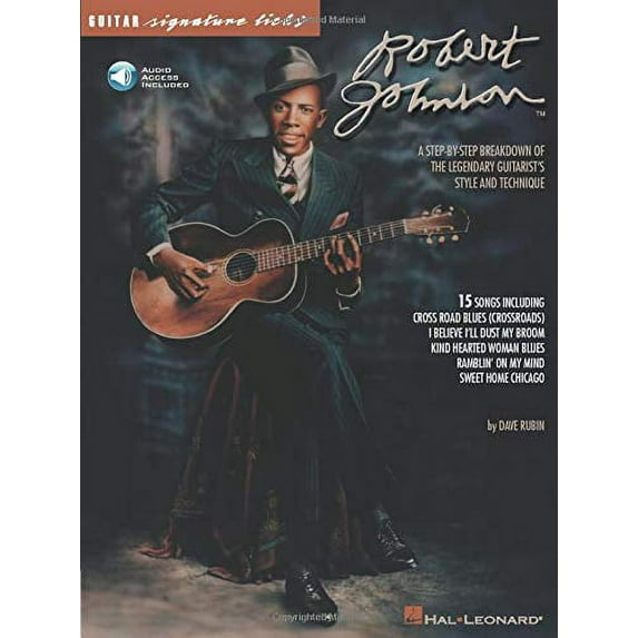 Pre-Owned Robert Johnson - Signature Licks: A Step-By-Step Breakdown of the Legendary Guitarist's Style and Technique (Bk/Online Audio) [With CD with Examples o (Paperback) 0793589215 9780793589210