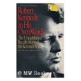 thumbnail image 1 of Pre-Owned Robert Kennedy: In His Own Words (Paperback) 055334661X 9780553346619, 1 of 1