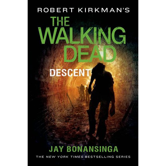 The Walking Dead Series: Robert Kirkman's The Walking Dead: Descent (Series #5) (Paperback)