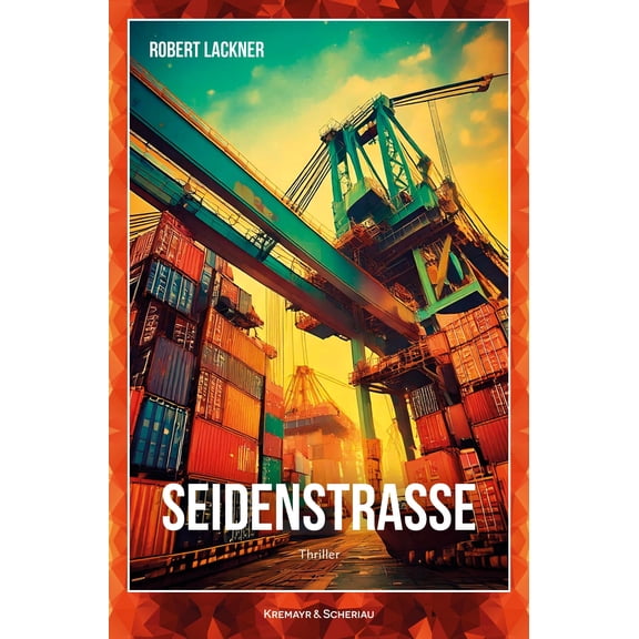 Robert Lackner Seidenstrae: Thriller (K&S Kremi) (Paperback)