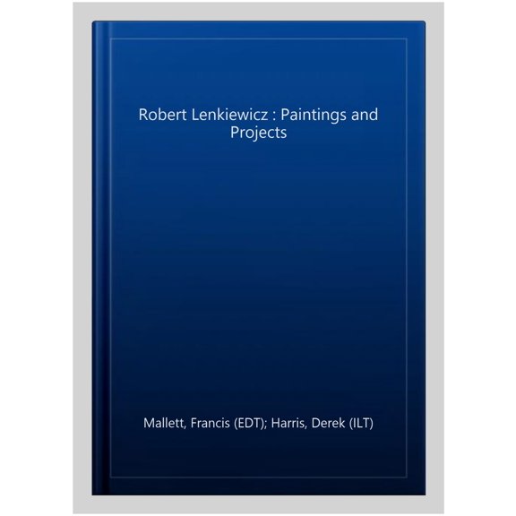 Robert Lenkiewicz : Paintings and Projects