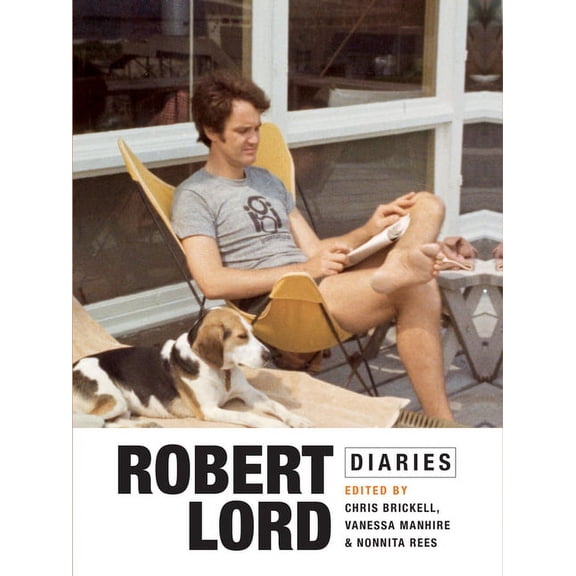 Robert Lord Diaries (Paperback)