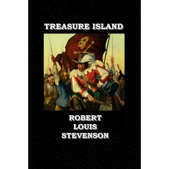 Robert Louis Stevenson's Treasure Island, (Paperback)