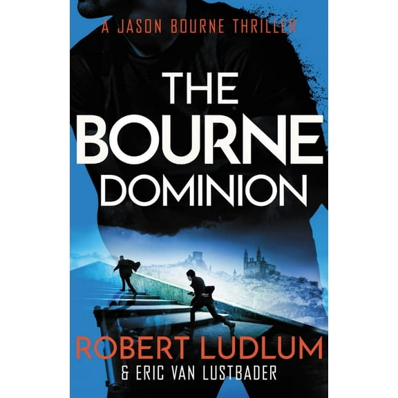 Pre-Owned Robert Ludlum's the Bourne Dominion. by Eric Van Lustbader, Robert Ludlum (Paperback) 1409120554 9781409120551