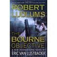 thumbnail image 1 of Pre-Owned Robert Ludlum's (TM) The Bourne Objective (Jason Bourne) (Hardcover) 0446539813 9780446539814, 1 of 1