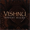 thumbnail image 1 of Robert Macht - Vishnu - Music & Performance - CD, 1 of 2