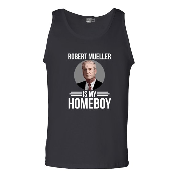 Robert Mueller Is My Homeboy USA Support Political DT Adult Tank Top