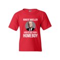 thumbnail image 1 of Robert Mueller Is My Homeboy USA Support Political DT Youth Kids T-Shirt Tee, 1 of 2