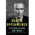 thumbnail image 1 of Robert Oppenheimer : A Life Inside the Center (Paperback), 1 of 2