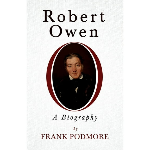 Robert Owen - A Biography;With a Biography by Leslie Stephen, (Paperback)