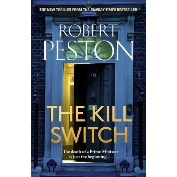 Robert Peston The Kill Switch (Hardcover) Gil Peck
