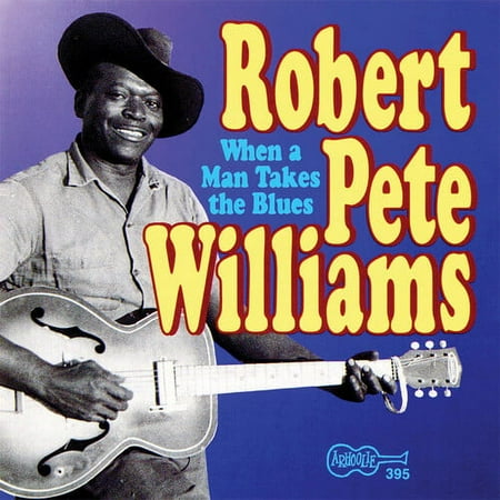 Robert Pete Williams - When a Man Takes the Blues 2 - Music & Performance - CD