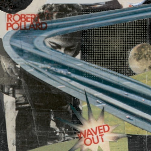 Robert Pollard - Waved Out - Music & Performance - Vinyl