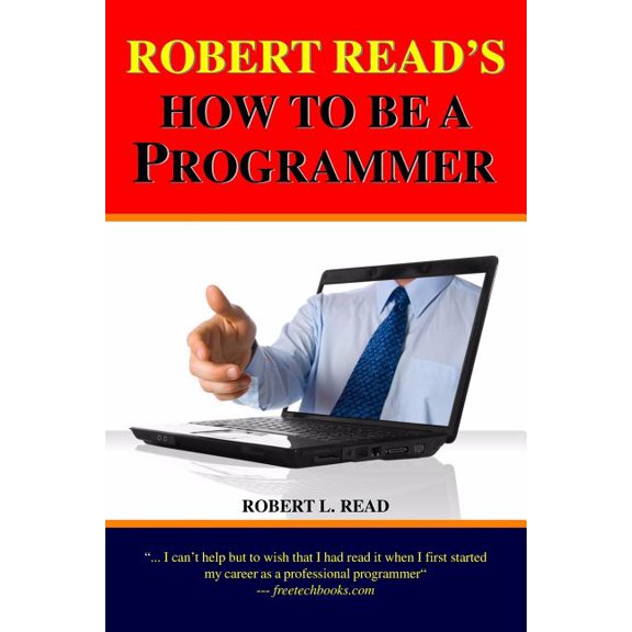 Robert Read's How to Be a Programmer